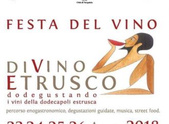 AL DIVINO ETRUSCO C’E’ SPAZIO ANCHE PER LA CULTURA
